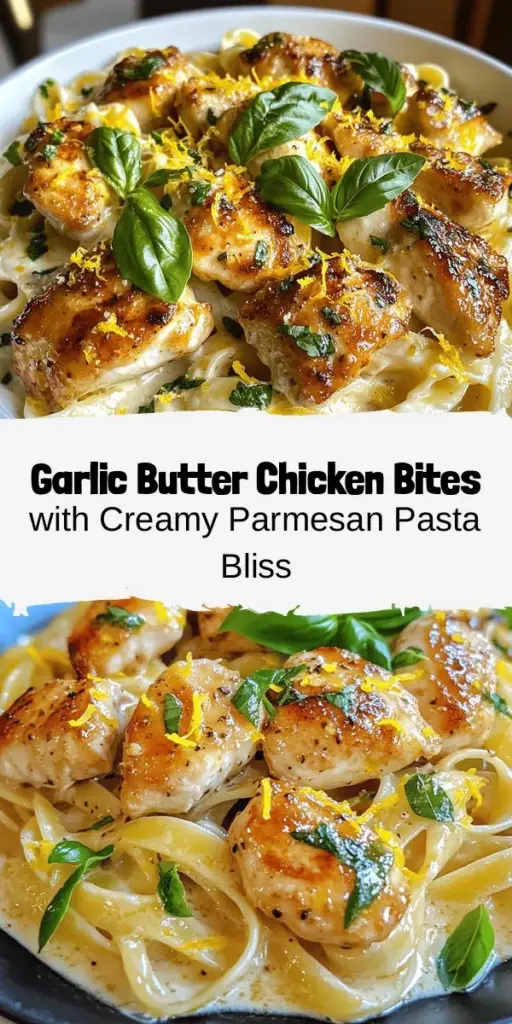 Experience the ultimate comfort and indulgence with Garlic Butter Chicken Bites paired with Savory Creamy Parmesan Pasta. This delicious recipe brings together juicy chicken sautéed in rich garlic butter and a velvety Parmesan sauce over pasta, all in just 30 minutes! It's perfect for busy weeknights or special occasions. Try this easy-to-follow dish that’s sure to become a family favorite! #GarlicButterChicken #CreamyPasta #EasyRecipes #DinnerIdeas #ComfortFood #WeeknightMeals