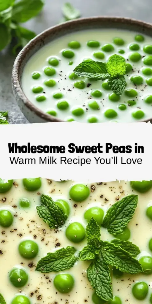 Discover the delightful recipe for Sweet Peas in Warm Milk, a comforting dish that combines the sweetness of fresh peas with creamy milk. Perfect for breakfast, snacks, or even dessert, this simple yet elegant recipe is nutritious and easy to prepare. Enjoy a wholesome taste experience that’s suitable for all ages. Elevate your meals with this unique plant-based dish! #SweetPeas #ComfortFood #HealthyEating #PlantBased #RecipeIdeas